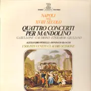 I Solisti Veneti , Claudio Scimone - Napoli Nel XVIII Secolo - Quattro Concerti Per Mandolino