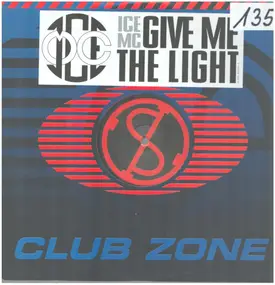 Ice MC - Give Me The Light