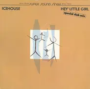 Icehouse - Hey Little Girl (Special Club Mix)