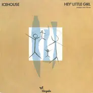 Icehouse - Hey Little Girl / Love In Motion