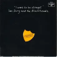 Ian Dury And The Blockheads - I Want To Be Straight