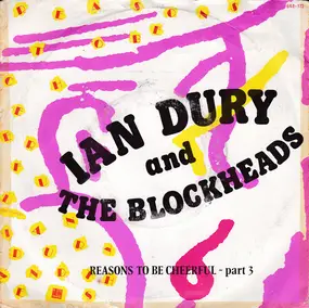 Ian Dury & the Blockheads - Reasons To Be Cheerful - Part 3