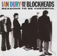 Ian Dury And The Blockheads - Reasons To Be Cheerful
