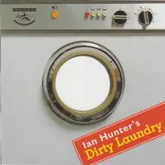 Ian Hunter - Ian Hunter's Dirty Laundry