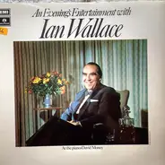 Ian Wallace , David Money - An Evening's Entertainment With Ian Wallace