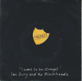 Ian Dury & the Blockheads - I Want To Be Straight