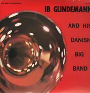 Ib Glindemann - Ib Glindemann & His Danish Big Band