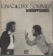 Ignaz & Dirk Sommer - Schnappschuß
