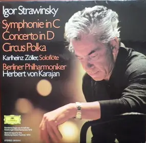 Igor Stravinsky - Symphonie In C / Concerto In D / Circus Polka