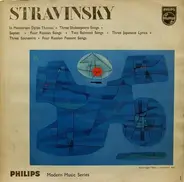 Stravinsky - In Memoriam Dylan Thomas - Three Shakespeare Songs - Septet - Four Russian Songs - Two Balmont Song