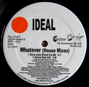 Ideal - Whatever (House Mixes)