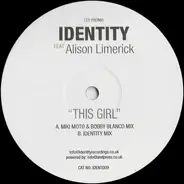 Identity Feat Alison Limerick - This Girl