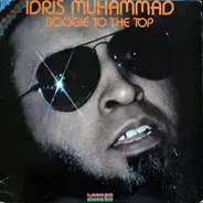 Idris Muhammad - Boogie to the Top
