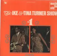 Ike And Tina Turner - The Ike And Tina Turner Show Live (Vol. 1)