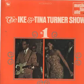 Ike & Tina Turner - The Ike And Tina Turner Show Live (Vol. 1)