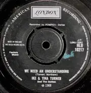 Ike & Tina Turner And The Ikettes - We Need An Understanding