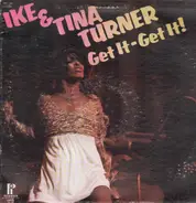 Ike & Tina Turner - Get It - Get It