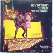 Ike & Tina Turner - Ike & Tina Turner's Festival Of Live Performances