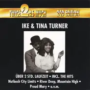 Ike & Tina Turner - Twice As Much
