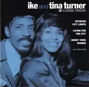 Ike And Tina Turner - 18 Classic Tracks