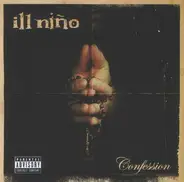 Ill Niño - Confession