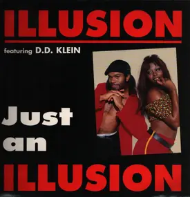 Illusion - Just An Illusion