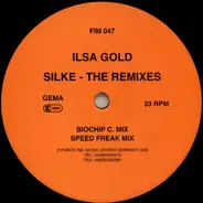 Ilsa Gold - Silke (The Remixes)