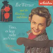 Ilse Werner - Tino, Es Liegt Nicht Am Vino