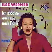 Ilse Werner - Ich Möchte Auch Mal Nach Paris