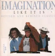 Imagination - Like It Is - Revised And Remixed Classics