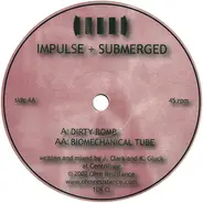 Impulse + Submerged - Ohmwreckers Part One