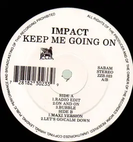 The Impact - Keep Me Going On