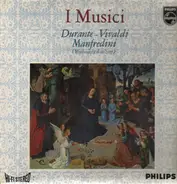 I Musici - Durante - Vivaldi - Manfredini