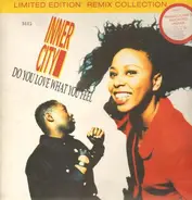 Inner City - Do You Love What You Feel
