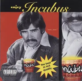 Incubus - Enjoy Incubus