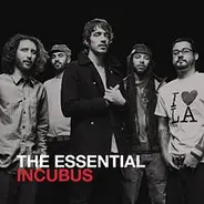 Incubus - The Essential Incubus