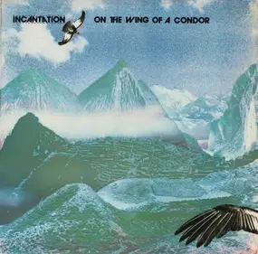 Incantation - On The Wing Of A Condor