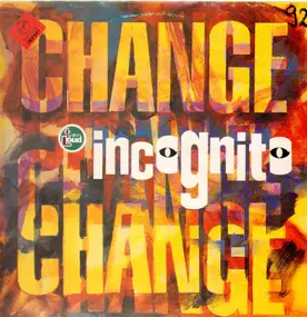 Incognito - Change