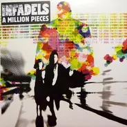 Infadels - A MILLION PIECES