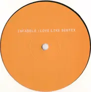Infadels - Love Like Semtex