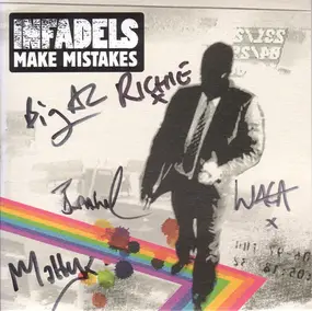 The Infadels - MAKE MISTAKES