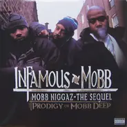 Infamous Mobb - Mobb Niggaz - The Sequel / IMÂ³
