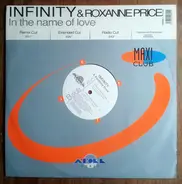 Infinity & Roxanne Price - In The Name Of Love