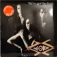 Infobeat - We've Got The Funk (European Remix)