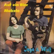 Inga & Wolf - Auf Ein Bier / Mukelo