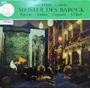 Rameau / Scarlatti / Couperin / Bach - Meister des Barock