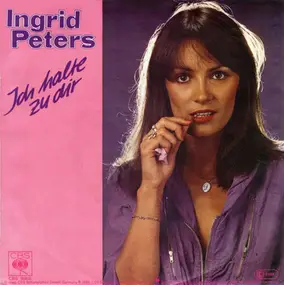 Ingrid Peters - Ich Halte Zu Dir