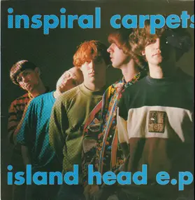 Inspiral Carpets - Island Head E.P.