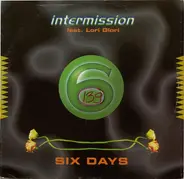 Intermission Feat. Lori Glori - Six days