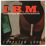 International Broadcasting Musicians - Computer Love
